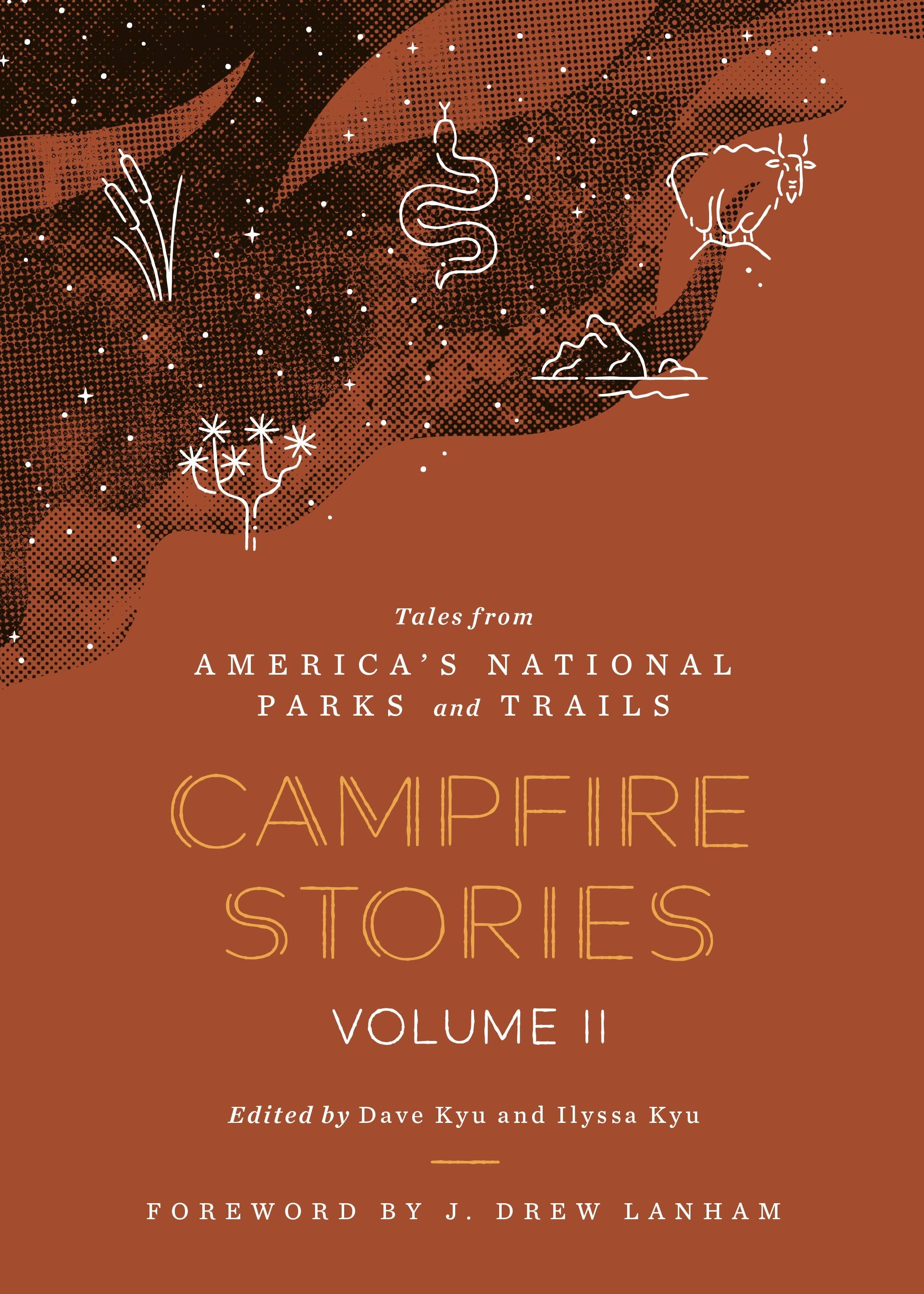 Inspired by America’s beloved national parks, Campfire Stories Volume II is a collection of modern prose, poetry, folklore, and more, featuring commissioned, new, and existing works from a diverse group of writers who share a deep appreciation of the natu