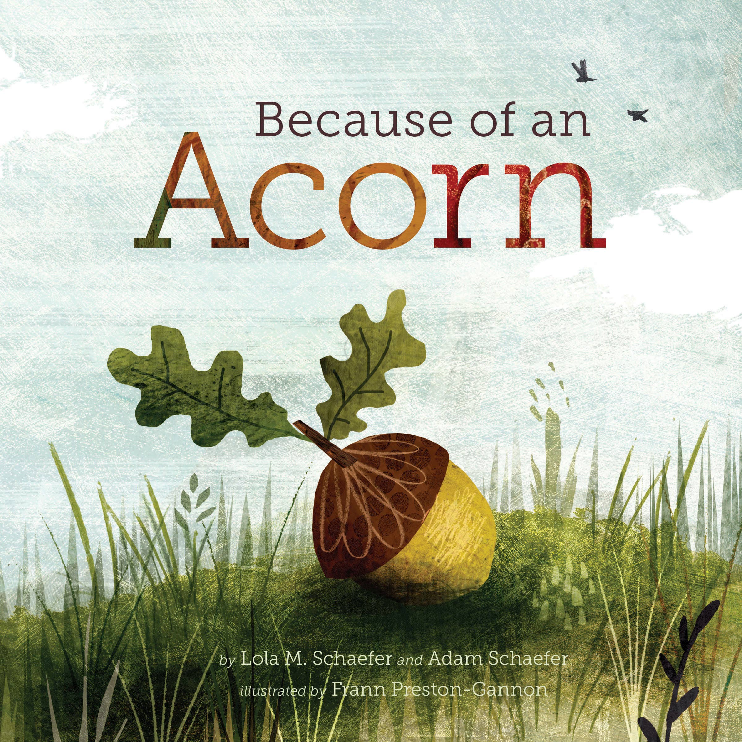 Chronicle Books- Because of an Acorn