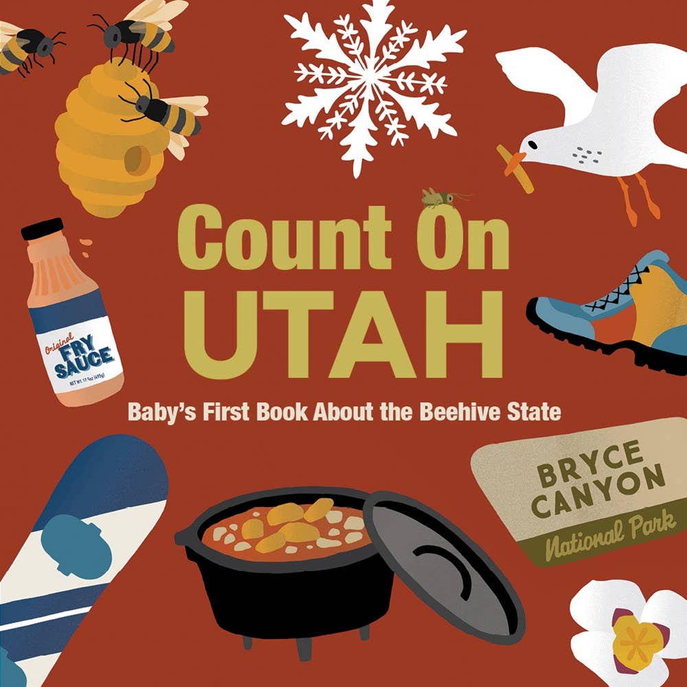 Gibbs Smith- Count On Utah Baby’s: First Book About the Beehive State