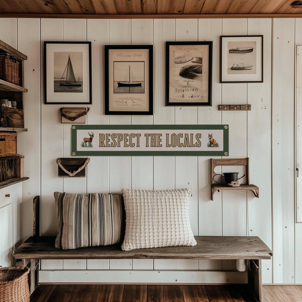Benoit's Design Co.- Respect The Locals Banner – Vintage Felt Flag