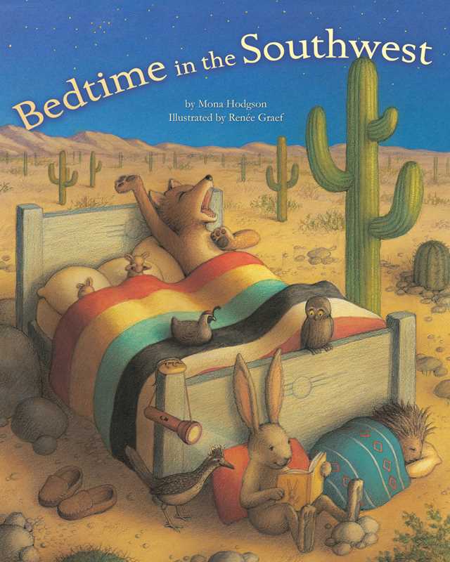 Simon & Schuster- Bedtime in the Southwest by Mona Hodgson