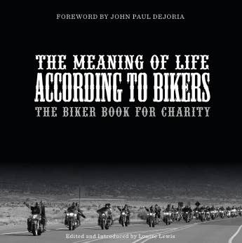 Schiffer Publishing- The Meaning of Life According to Bikers