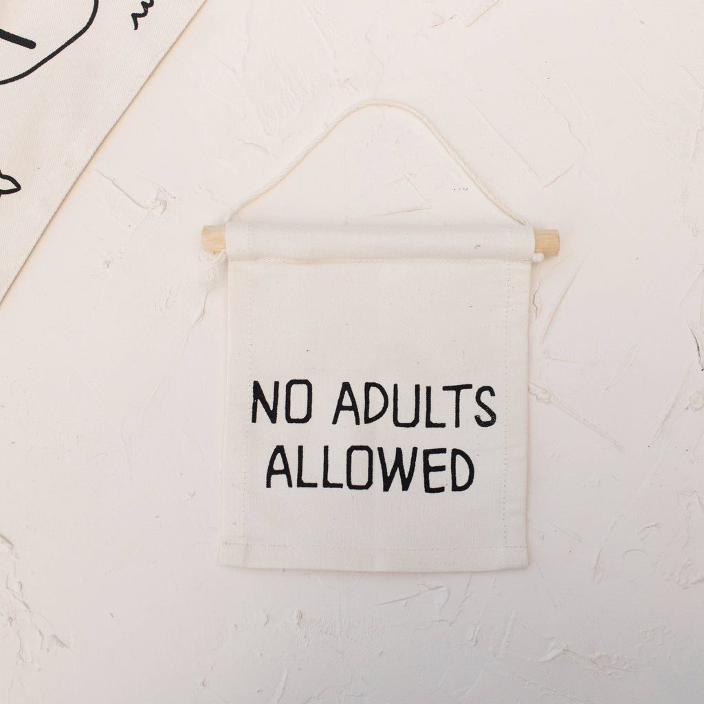 Imani Collective- No adults allowed hang sign