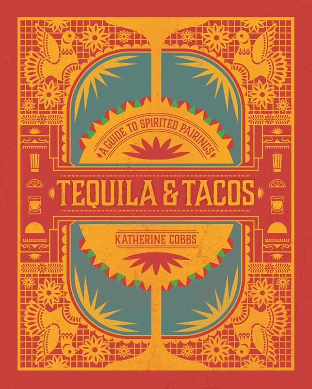 Simon & Schuster- Tequila & Tacos by Katherine Cobbs