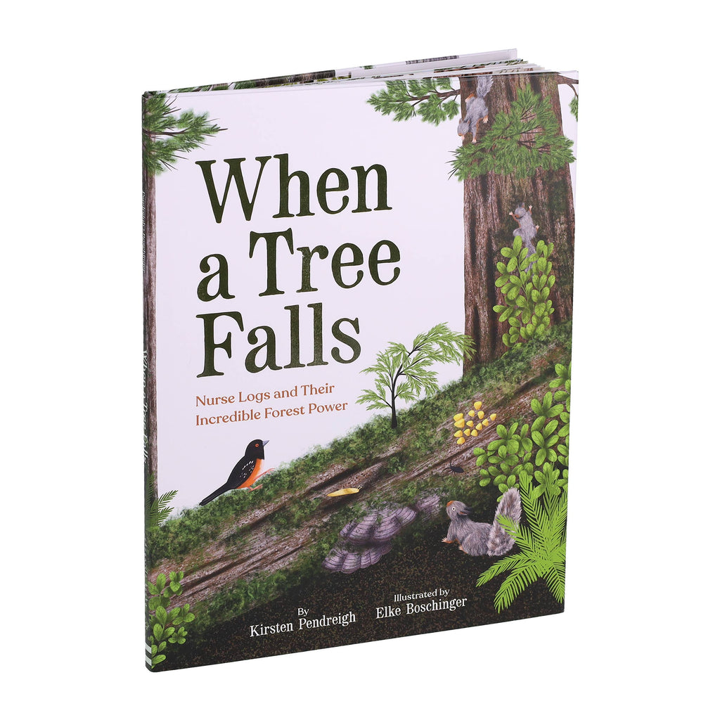 Chronicle Books- When a Tree Falls