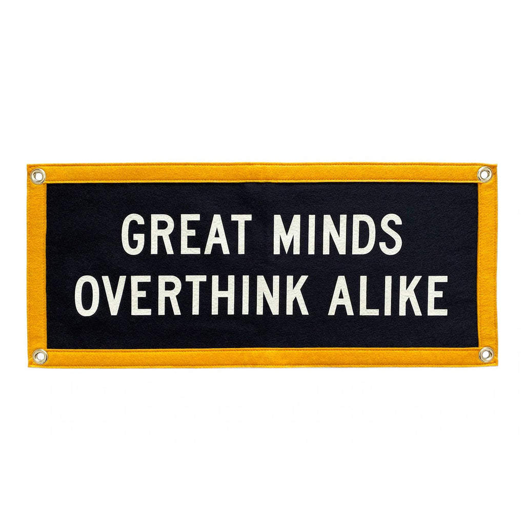 Oxford Pennant- Great Minds Overthink Alike Camp Flag