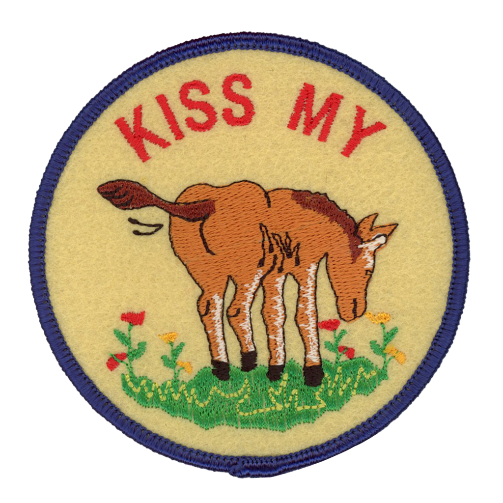 Patch Ya Later- Kiss My A** Iron On Patch