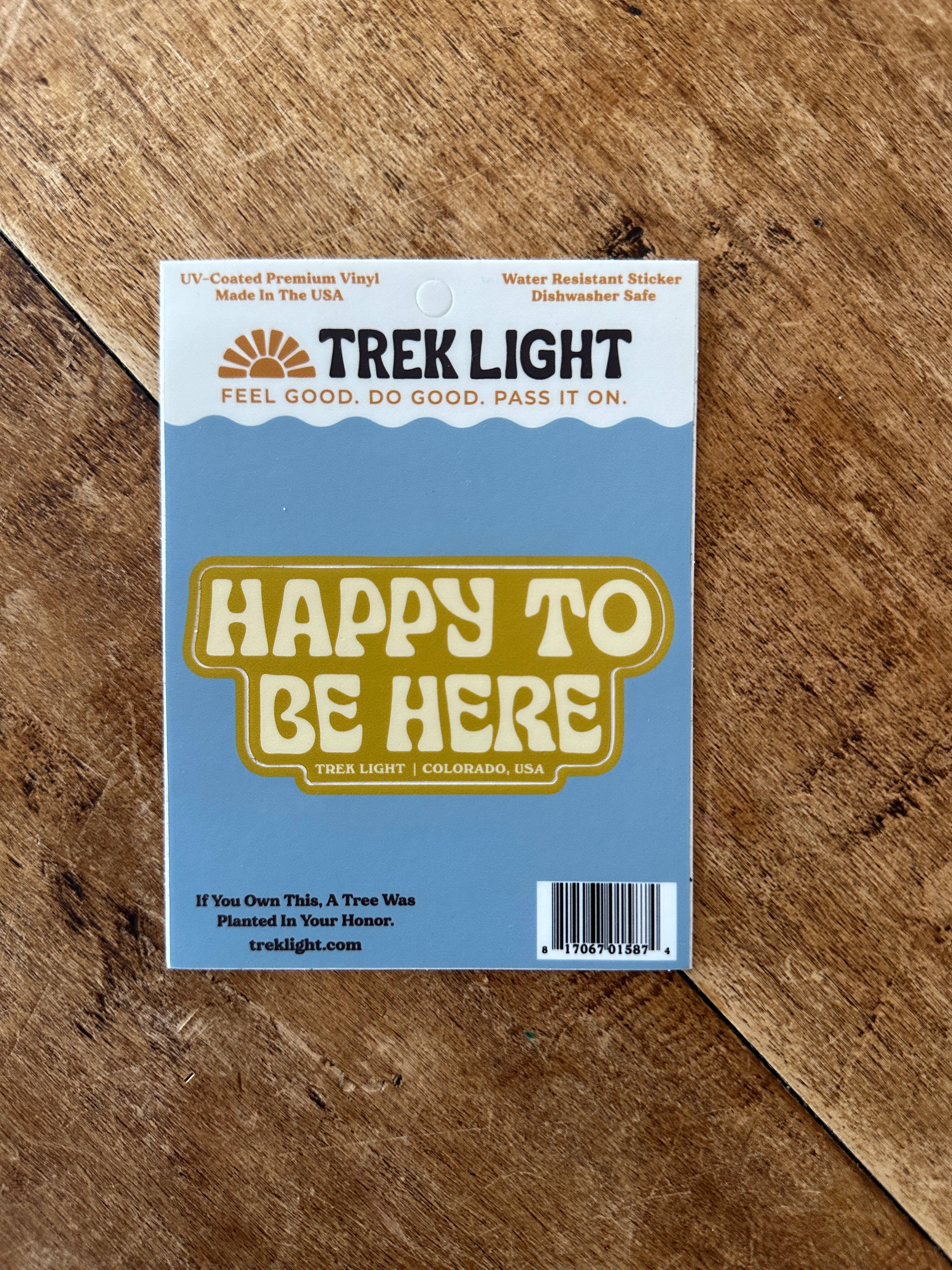Trek Light- Happy To Be Here Sticker