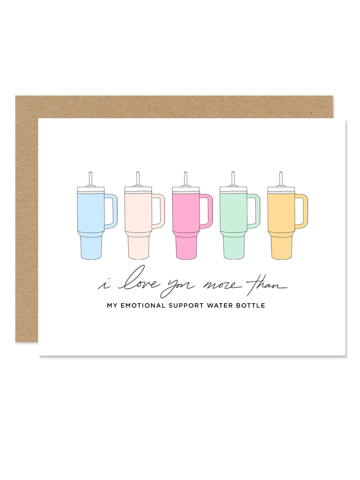 Maddon & Co.- Emotional Support Water Bottle Card