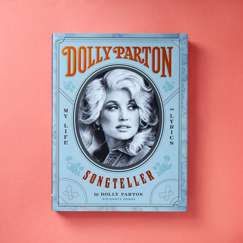 Chronicle Books- Dolly Parton, Songteller: My Life in Lyrics