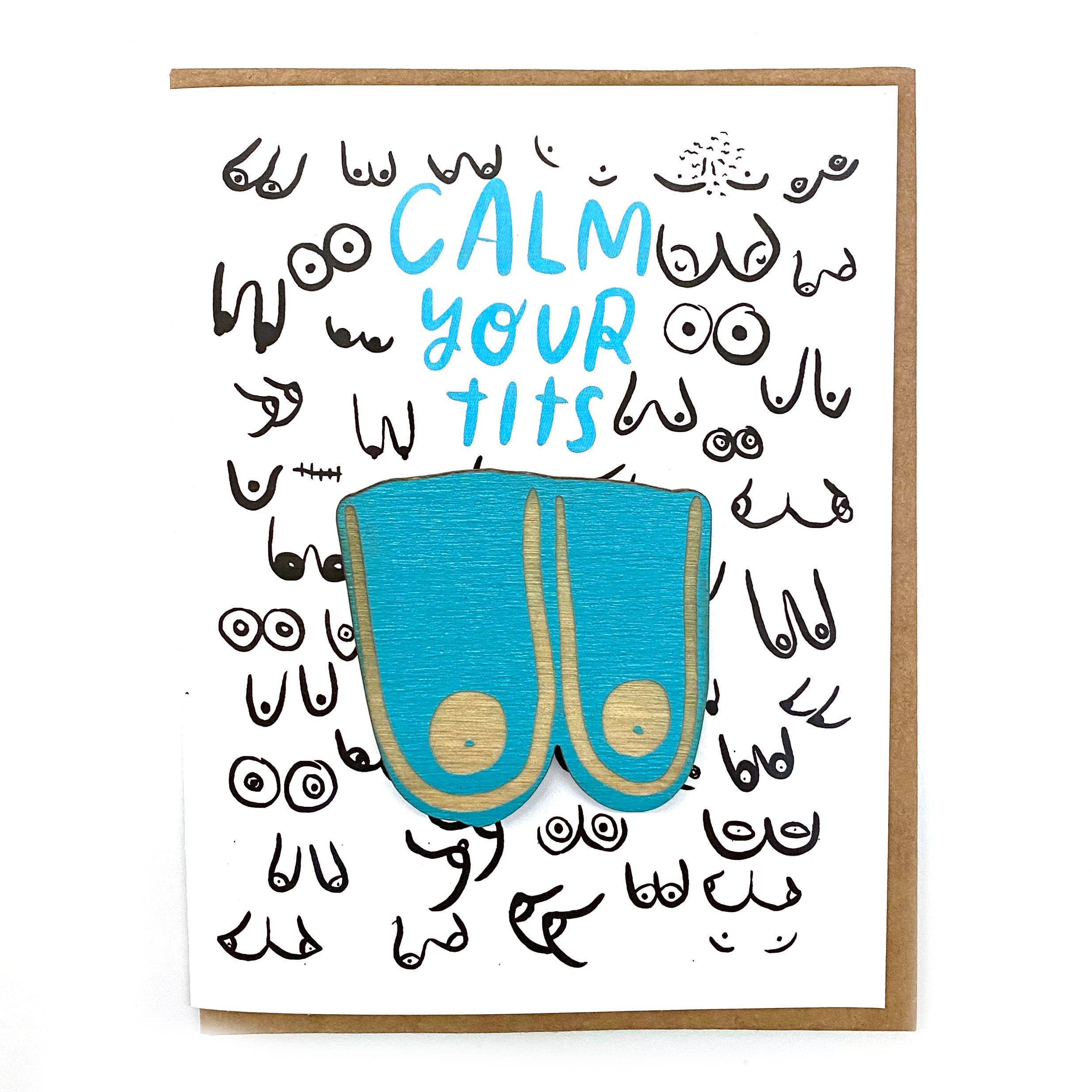 SnowMade- Calm Your Tits - Boob Magnet w/ Card