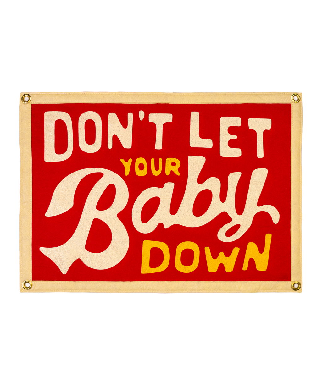 Oxford Pennant- Don't Let Your Baby Down Camp Flag • John Prine x Oxford Pennant