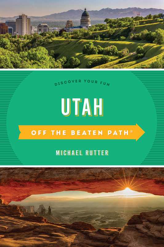 Simon & Schuster- Utah Off the Beaten Path by Michael Rutter