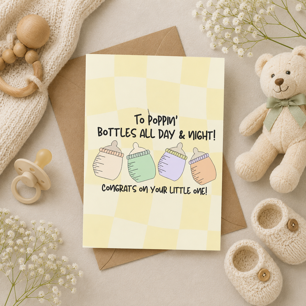Chika Paper Studio- Baby Shower Greeting Card-To Poppin' Bottles All Day & Night