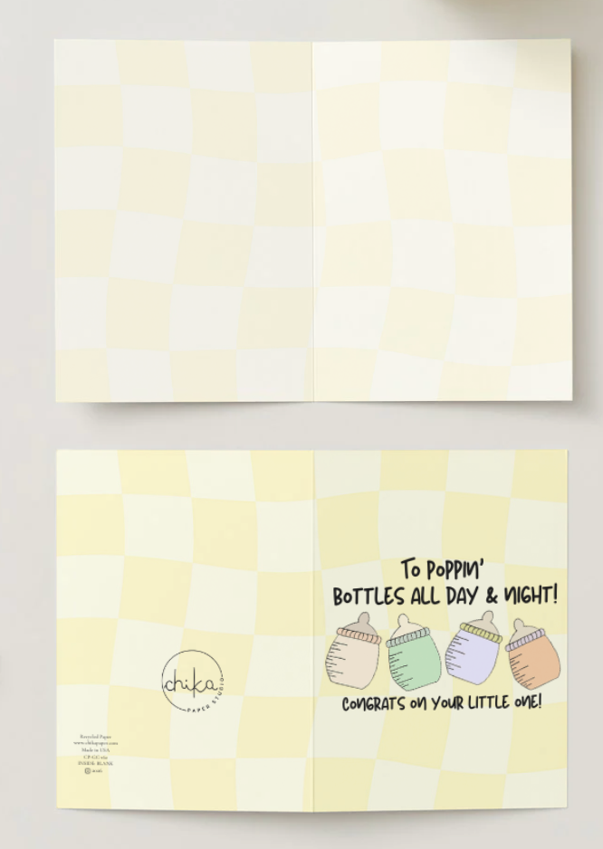 Chika Paper Studio- Baby Shower Greeting Card-To Poppin' Bottles All Day & Night