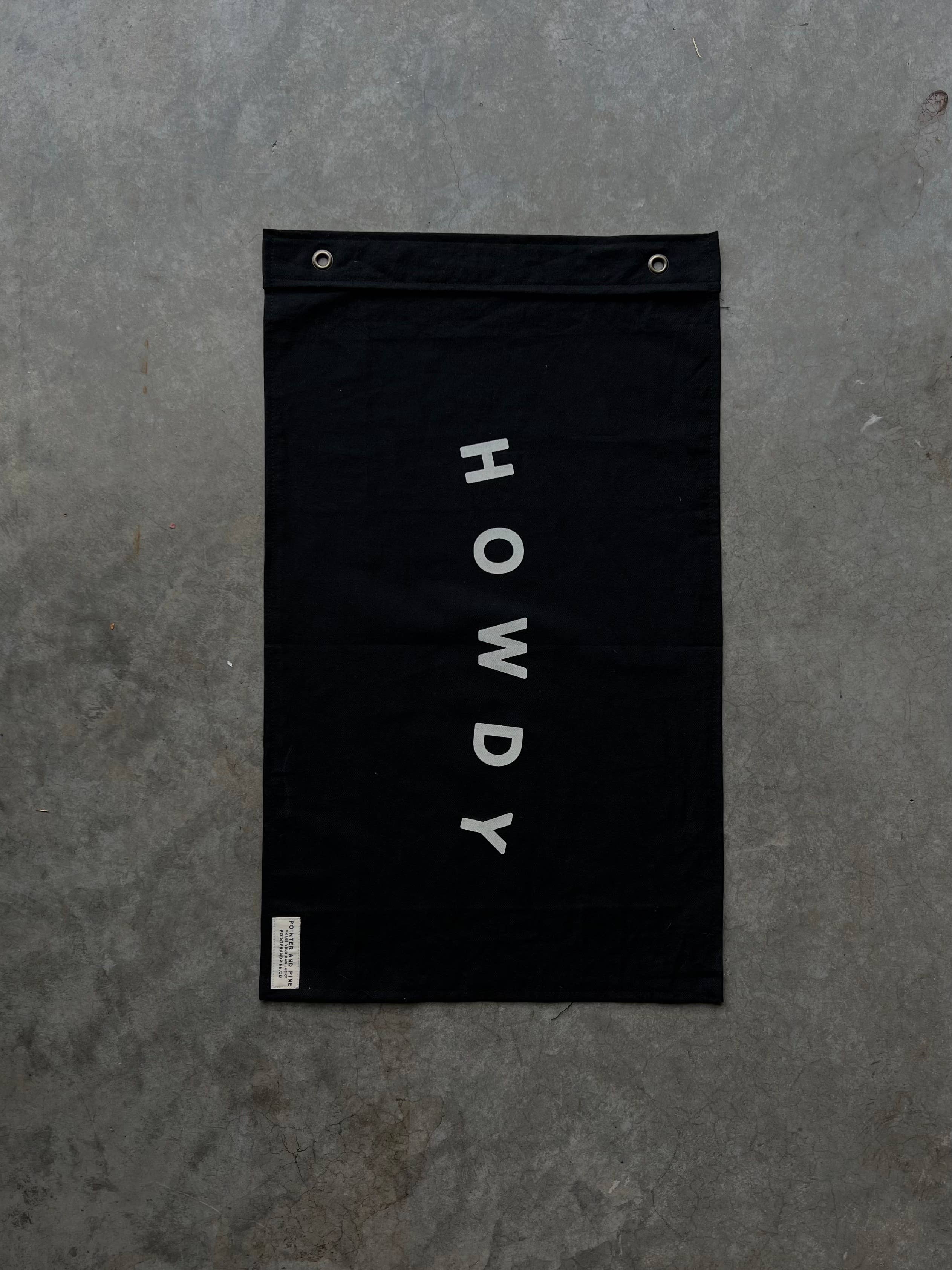 Pointer and Pine- Howdy Flag Black