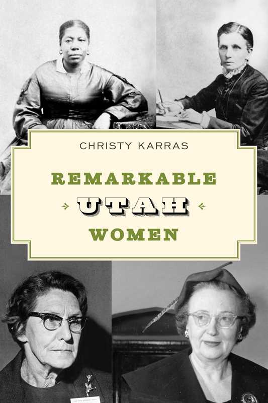 Simon & Schuster- Remarkable Utah Women by Christy Karras
