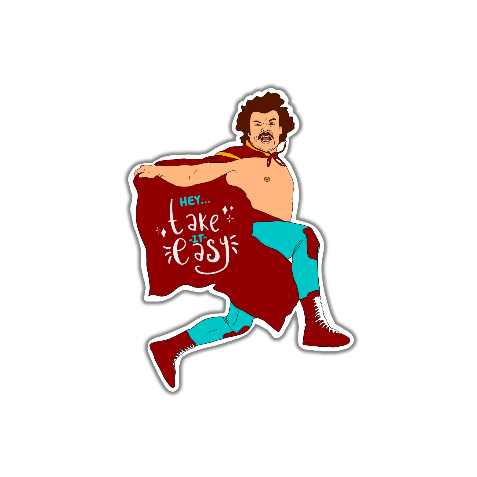 Gaec Studio- Nacho Libre "Hey, take it easy" Pop Culture Sticker