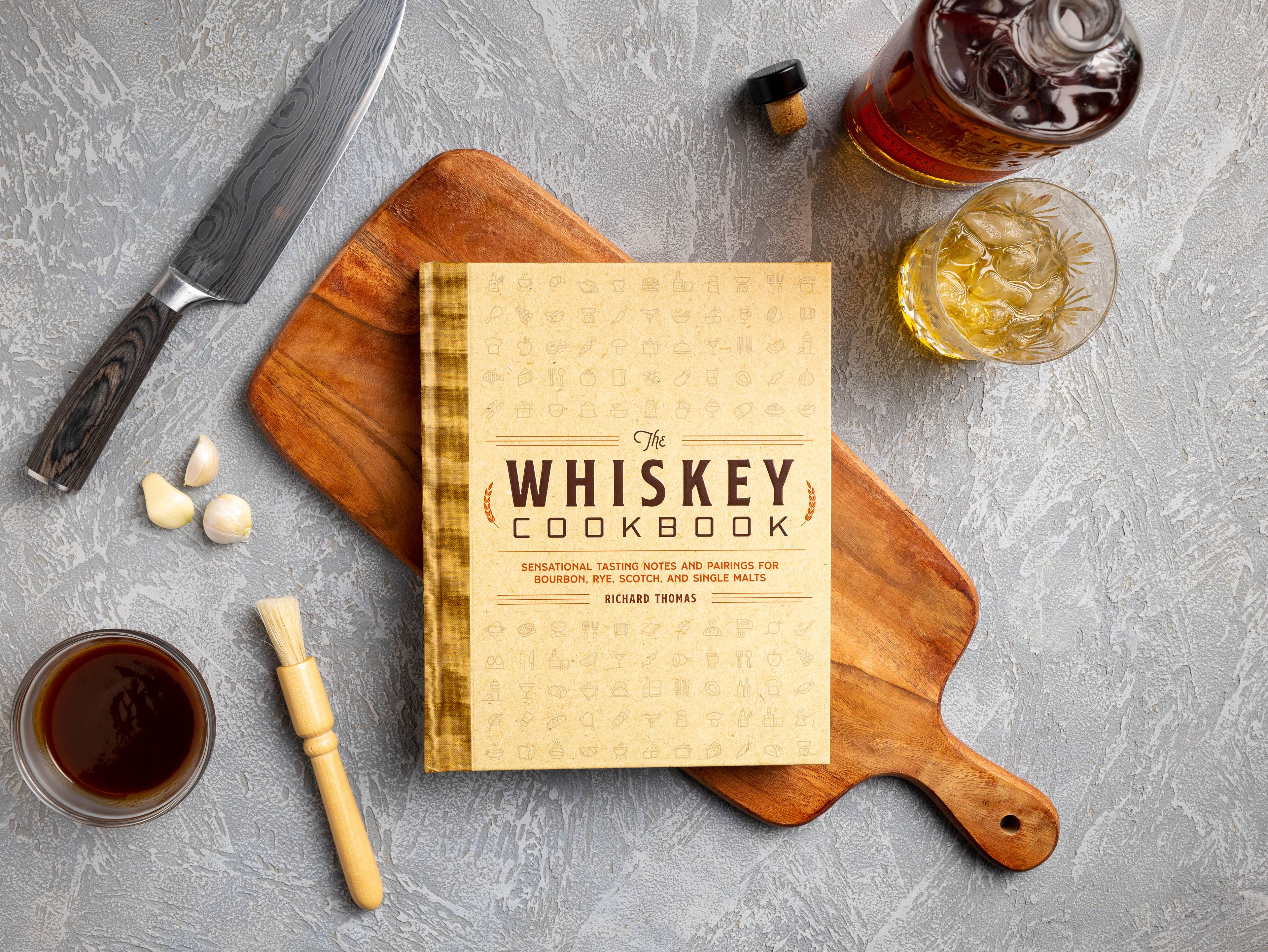 HarperCollins Focus- The Whiskey Cookbook: Sensational Tasting Notes and Pairings