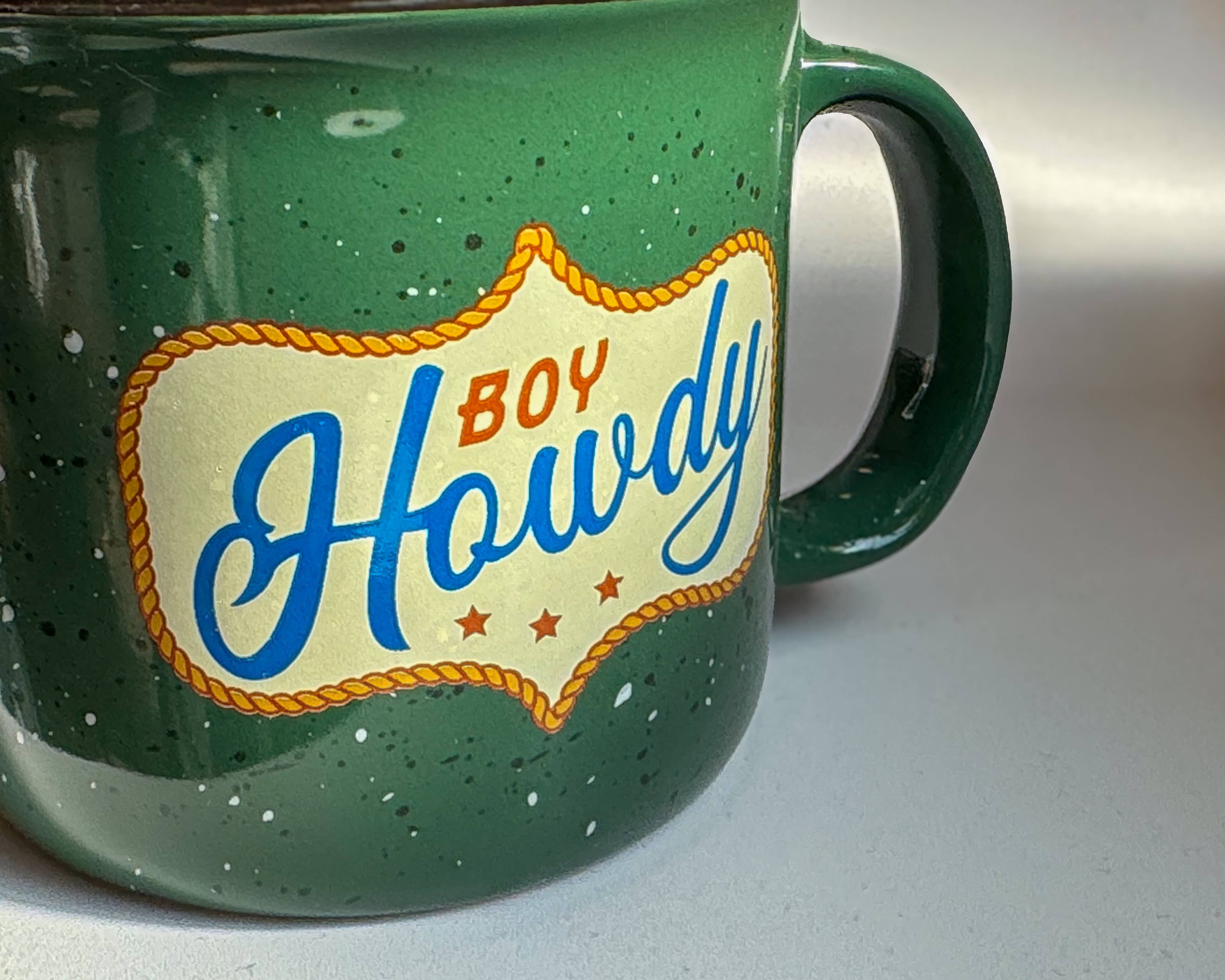Shop Good- Boy Howdy Mug
