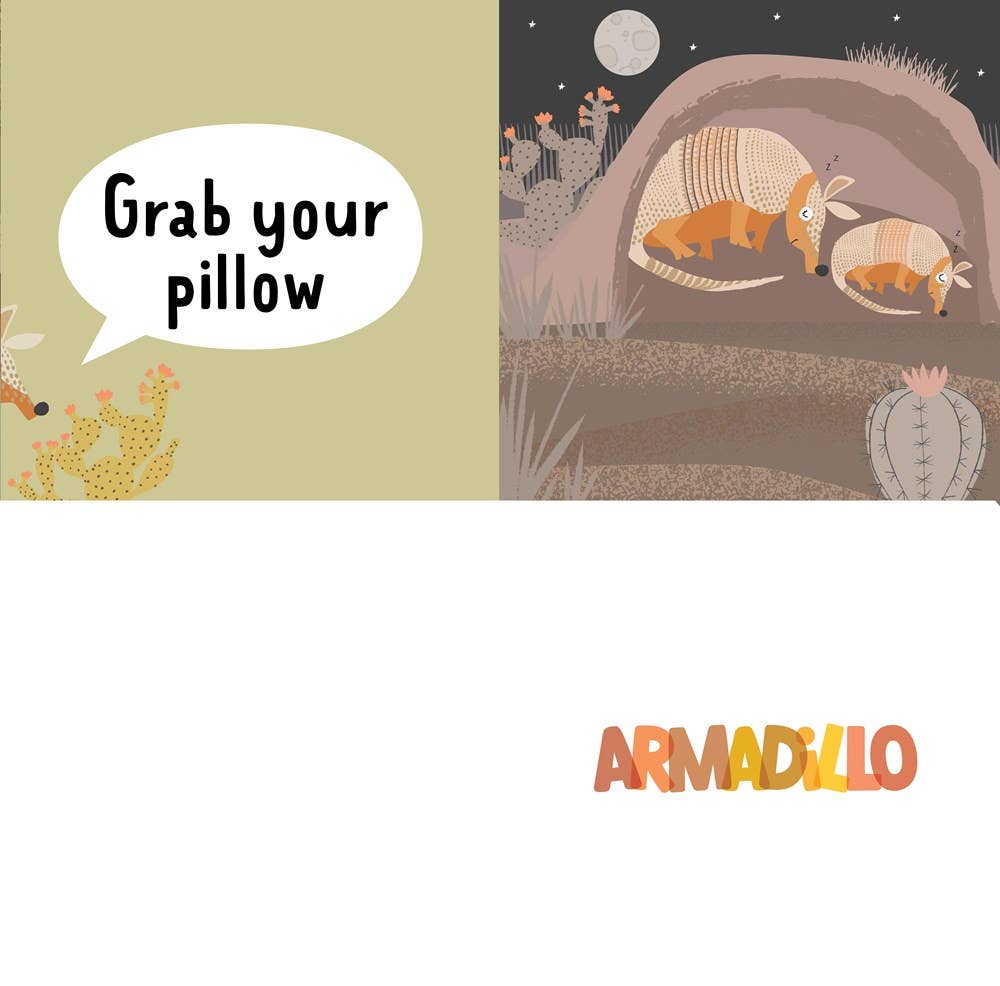 Gibbs Smith- Grab Your Pillow, Armadillo: A Silly Book of Fun Goodnights