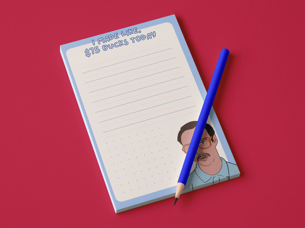Gaec Studio- I made like 75 bucks today - Kip Pop Culture Note Pad 5x8