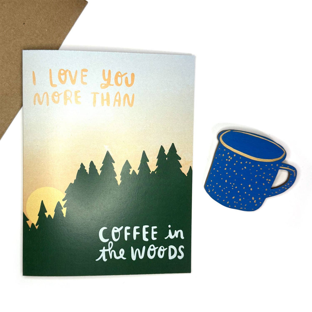 SnowMade- Love You More than Coffee - Camping Mug Magnet w/ Card