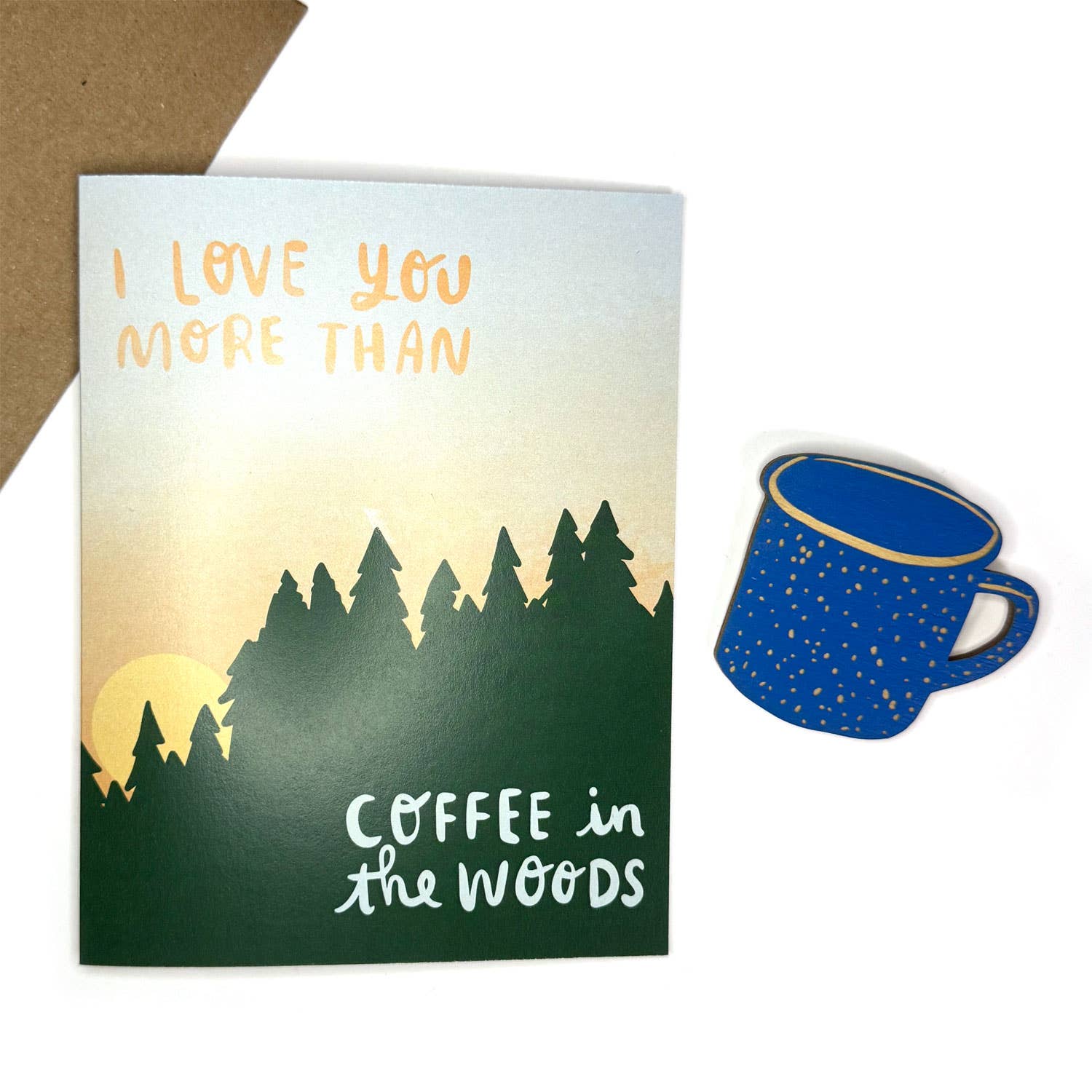 SnowMade- Love You More than Coffee - Camping Mug Magnet w/ Card