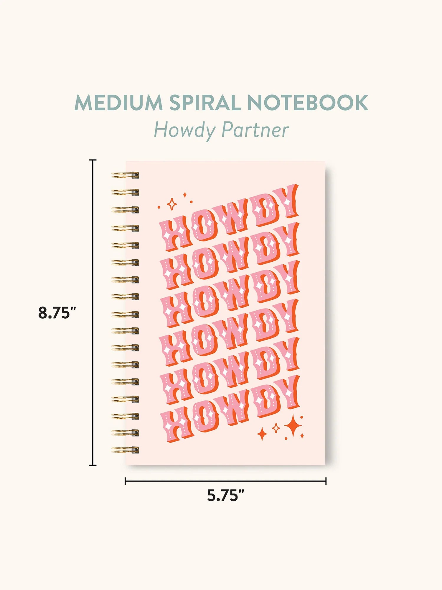 Studio Oh!- Howdy Partner Medium Spiral Notebook