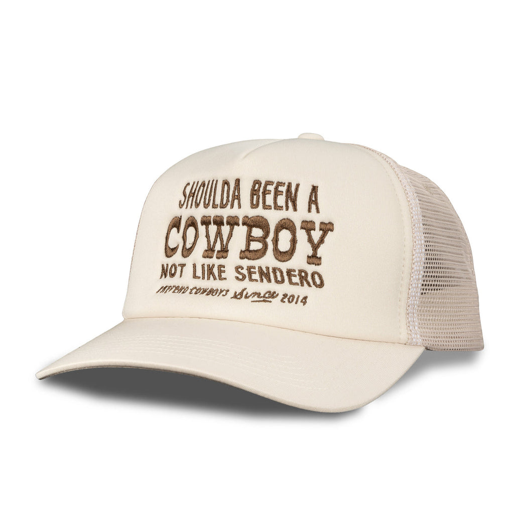 Sendero- Shoulda Been A Cowboy Hat