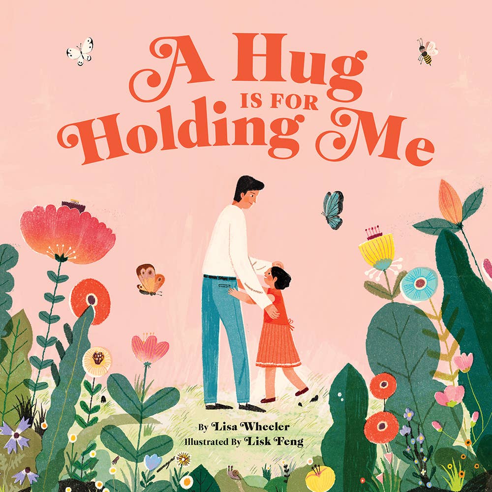 Abrams- A Hug Is for Holding Me: A Picture Book – Rise & Wander Co.