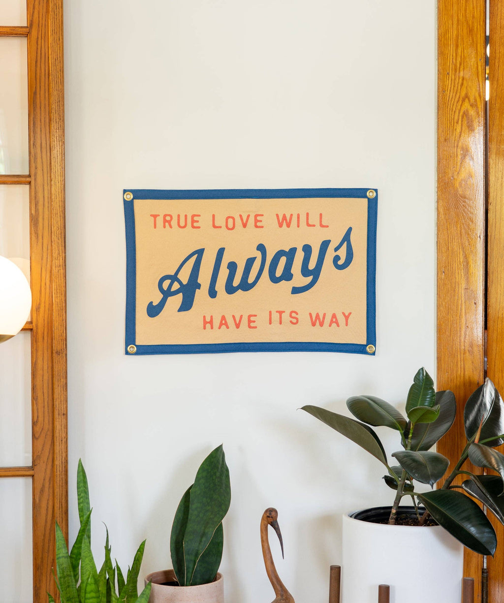 Oxford Pennant- True Love Will Always Have Its Way Camp Flag • John Prine x Oxford Pennant