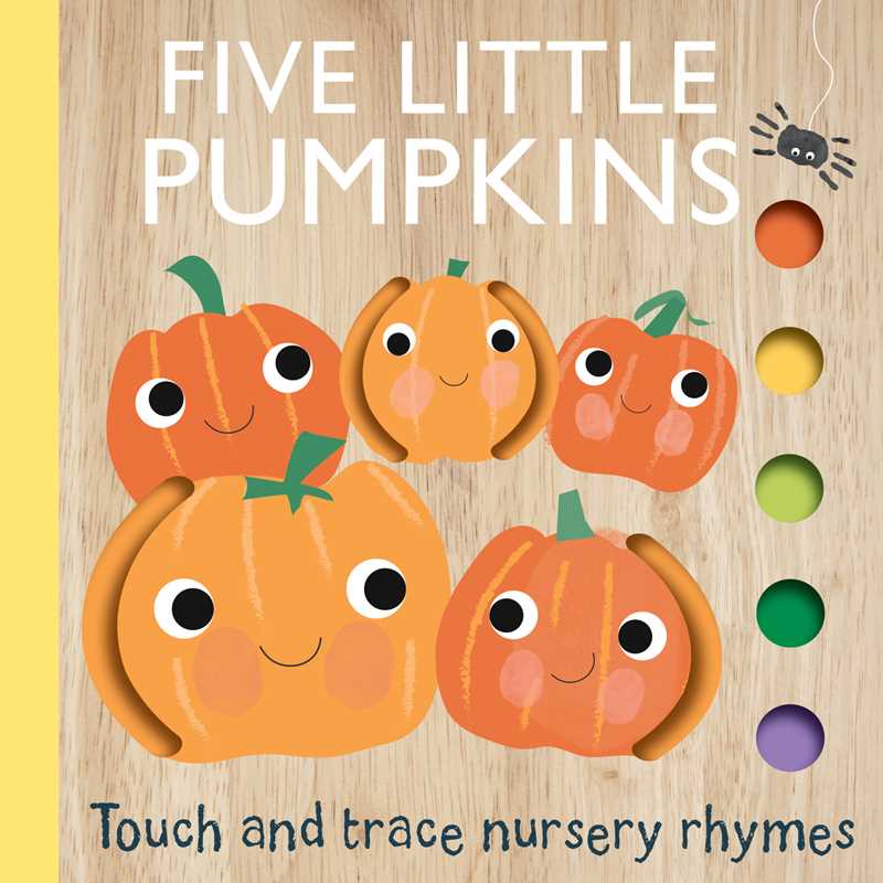 Simon & Schuster- Touch and Trace Nursery Rhymes: Five Little Pumpkins by Editors of Silver Dolphin Books