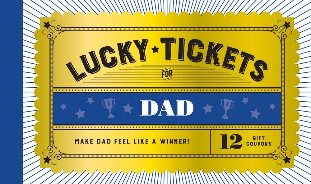 Chronicle Books- Lucky Tickets for Dad
