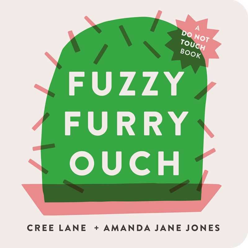Simon & Schuster- Fuzzy Furry Ouch by Amanda Jane Jones