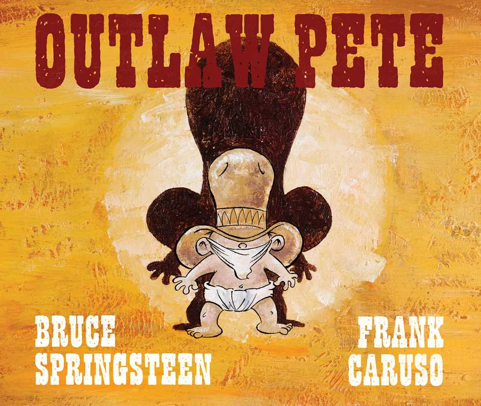 Simon & Schuster- Outlaw Pete by Bruce Springsteen