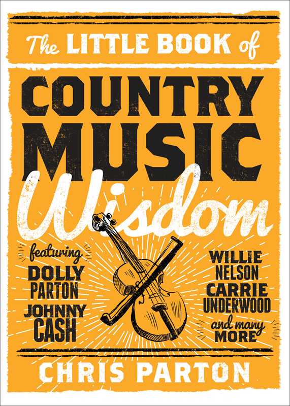 Simon & Schuster- Little Book of Country Music Wisdom by Christopher Parton