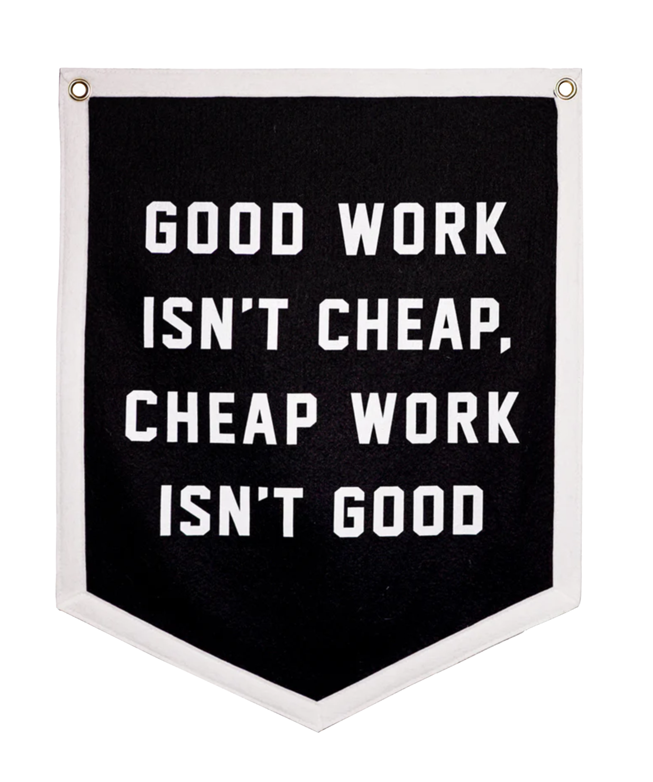 Oxford Pennant- Good Work Isn't Cheap Camp Flag • Promises Kept Events x Oxford Pennant