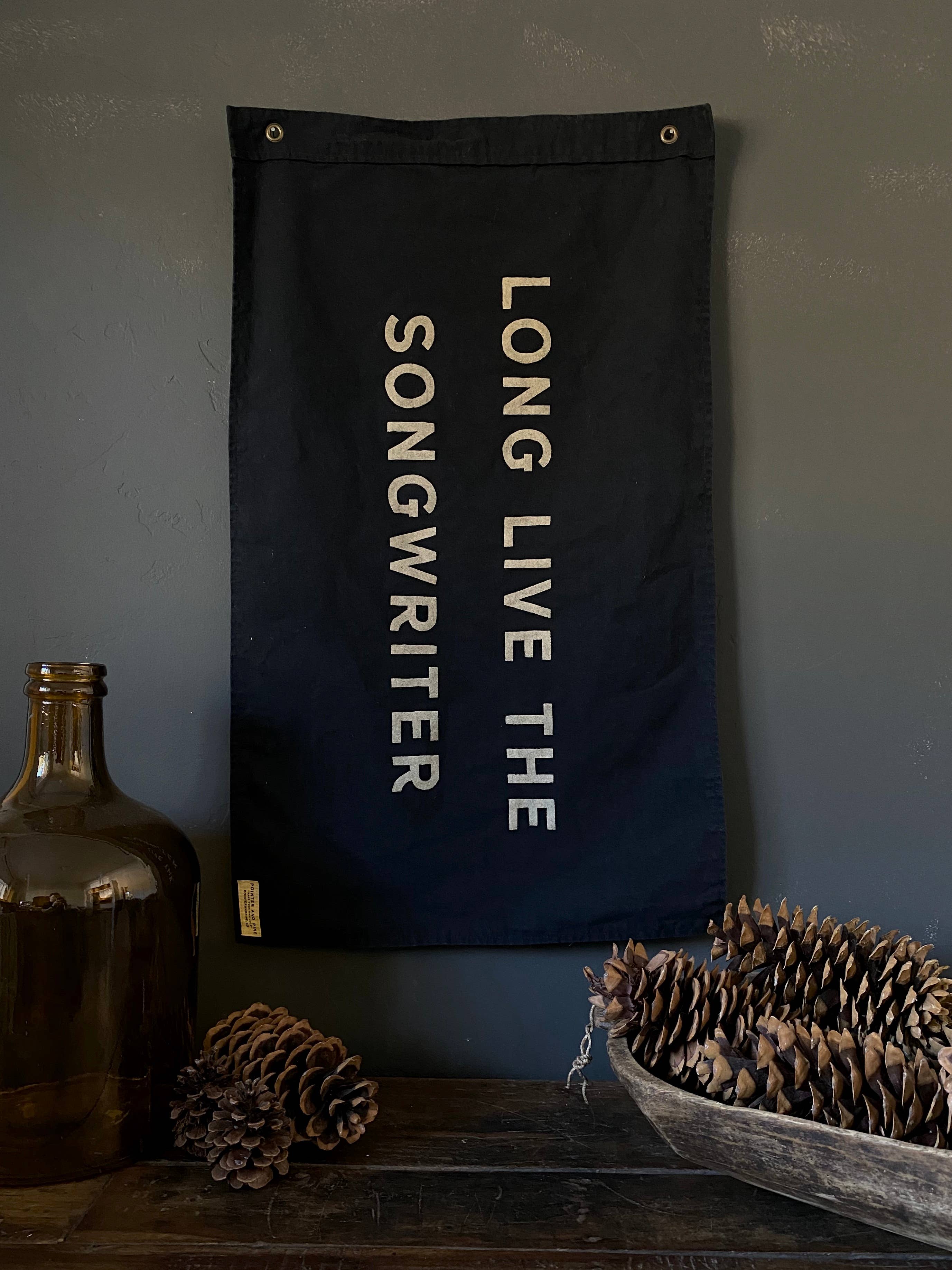 Pointer and Pine- Long Live The Songwriter Flag