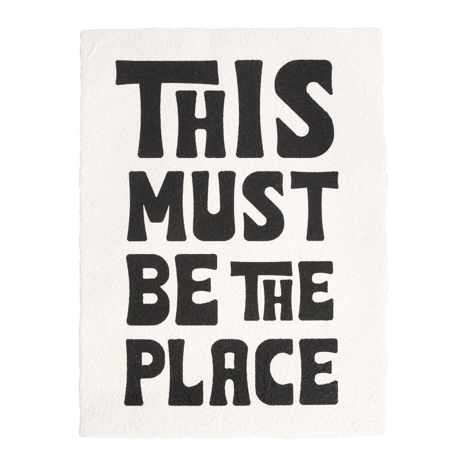 Sugarboo & Co- This Must Be The Place Handmade Paper Print - 12"x16"