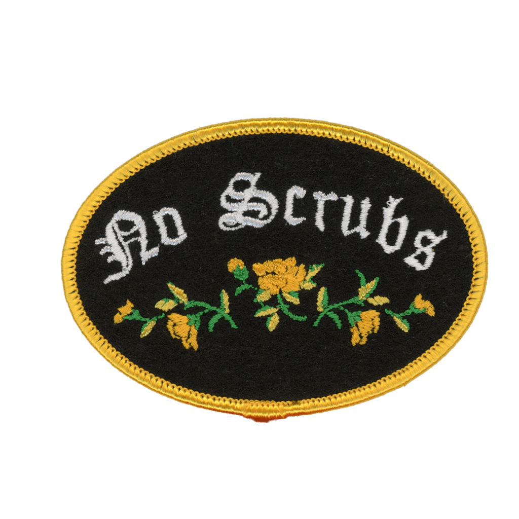 Patch Ya Later- No Scrubs Iron On Patch