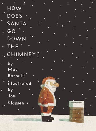 Penguin Random House- How Does Santa Go Down The Chimney?
