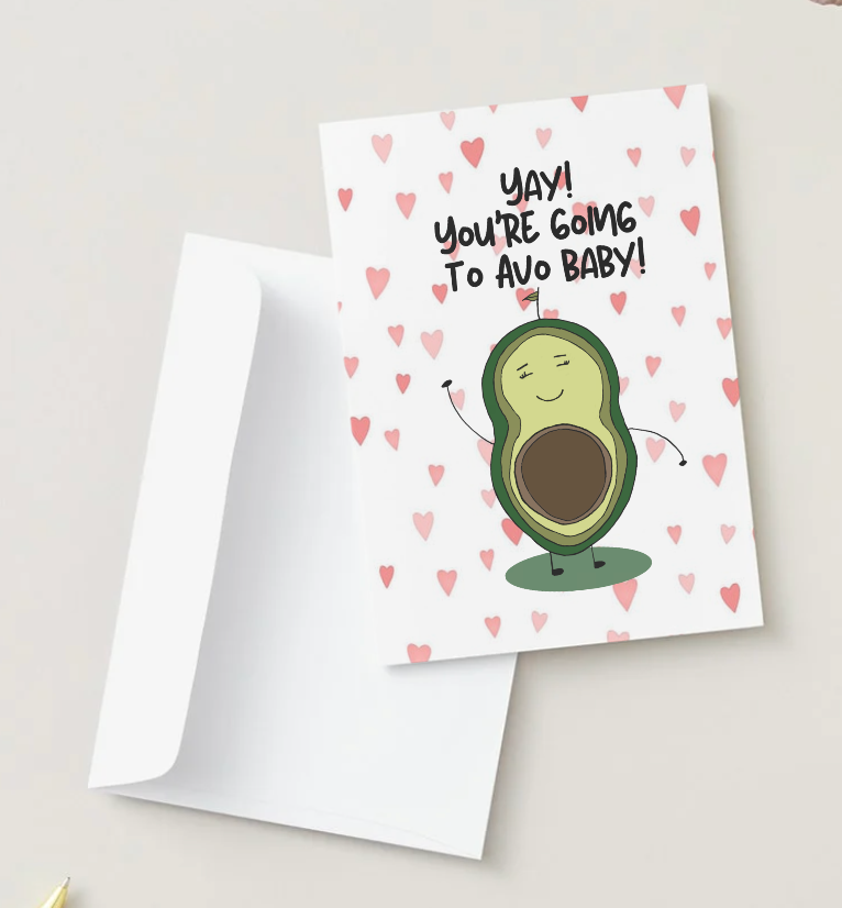 Chika Paper Studio- Baby Greeting Card: You're Going To Avo Baby