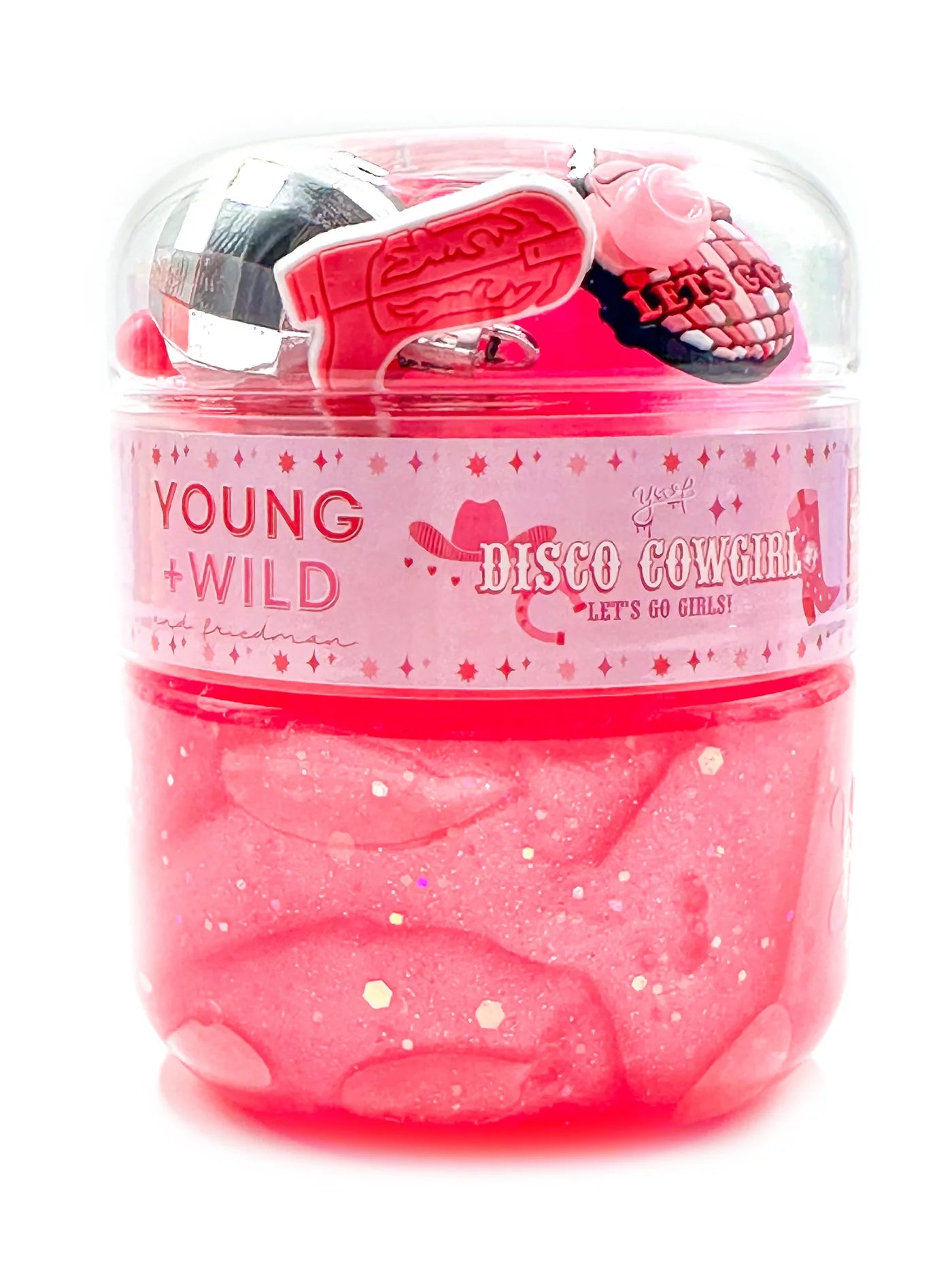 Young + Wild and Friedman- Disco Cowgirl Slime
