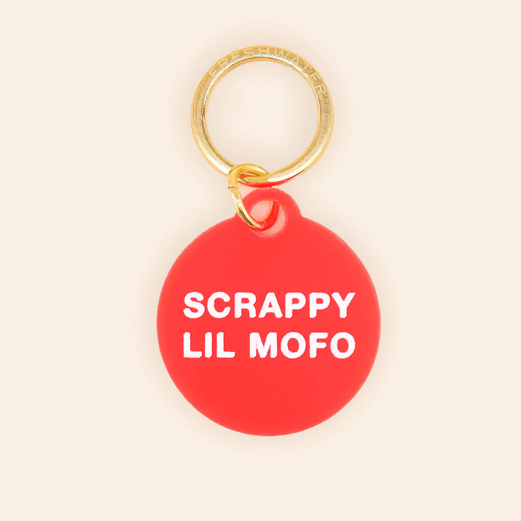 Freshwater Curated Goods- Scrappy Lil Mofo Pet Tag