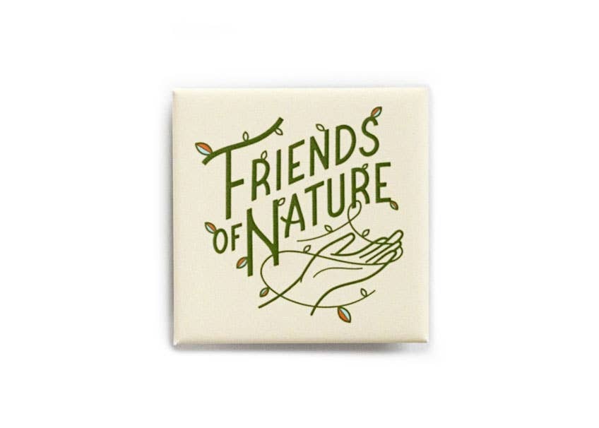 Become a friend of nature with this sweet button, perfect for jackets and backpacks. Button is 1.25" and made of a matte, smooth and soft material. PACKAGING: Comes with designed back and sleeve.
MADE IN USA